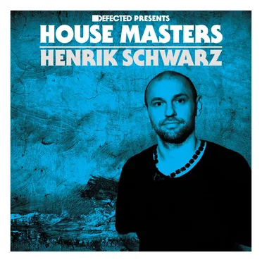 House Masters: Henrik Schwarz