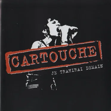 Je trahirai demain by Cartouche - album cover