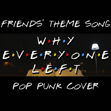Friends' Theme Song