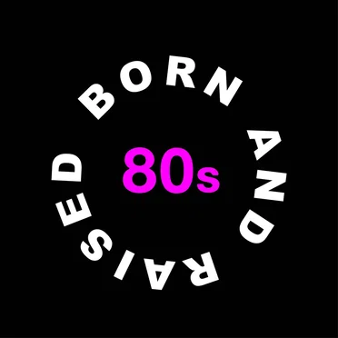 Born and Raised in the 80s by Various Artists - album cover