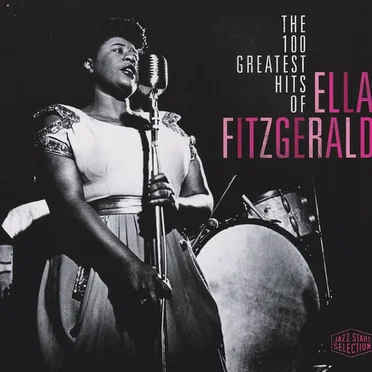 The 100 Greatest Hits of Ella Fitzgerald