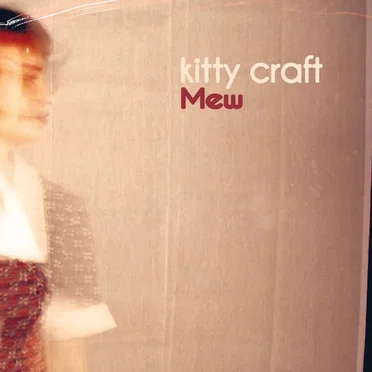 Mew (1996 - 2004) by Kitty Craft - album cover