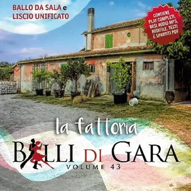 La Fattoria - Balli di Gara Volume 43 by Various Artists - album cover