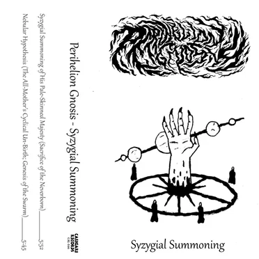 Syzygial Summoning by Perihelion Gnosis - album cover