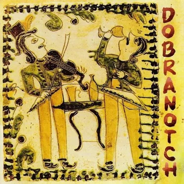 Dobranotch by Dobranotch - album cover