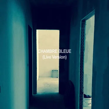 Chambre Bleue (Live Version) by Saschienne - album cover