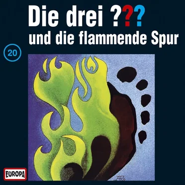 Die drei ??? 20: und die flammende Spur by Die drei ??? - album cover