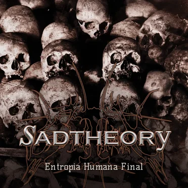 Entropia Humana Final by Sad Theory - album cover