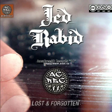 Lost & Forgotten by Jed Rabid - album cover