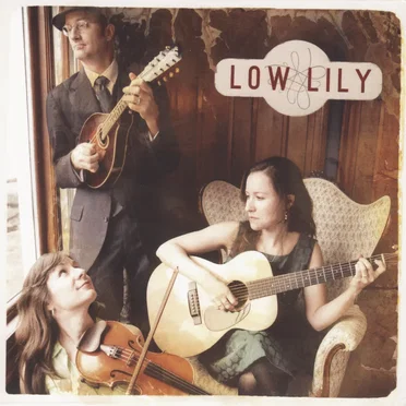 Low Lily by Low Lily - album cover