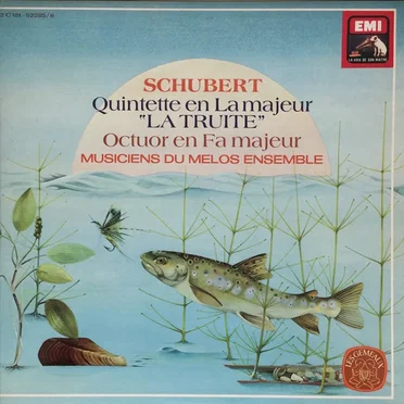 Quintette en La Majeur "La Truite" / Octuor en Fa Majeur