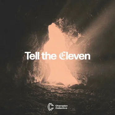 Tell The Eleven by Champion Collective - album cover