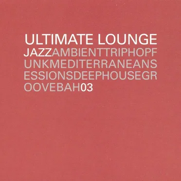 Ultimate Lounge: Jazzbah 03 by Various Artists - album cover