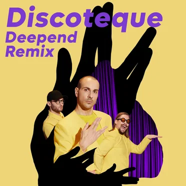 Discoteque (Deepend remix)