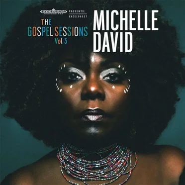 The Gospel Sessions Vol.3 by Michelle David - album cover