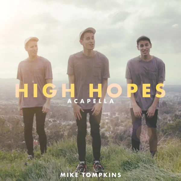High Hopes (Acapella)