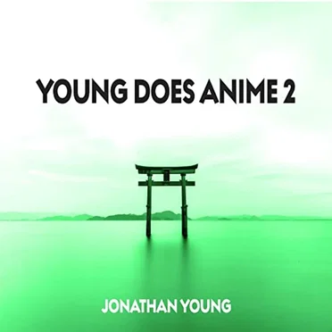 Young Does Anime 2