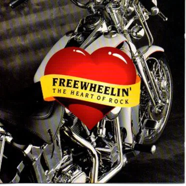 Freewheelin’: The Heart of Rock by Various Artists - album cover