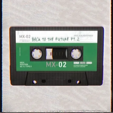 Back To The Future - Part 2 by Paul Kalkbrenner - album cover