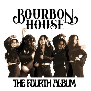 The Fourth Album by Bourbon House - album cover