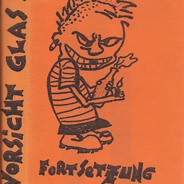 Fortsetzung Folgt ! by Vorsicht Glas! - album cover