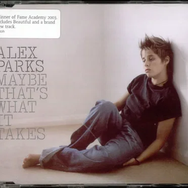 Maybe That's What It Takes by Alex Parks - album cover