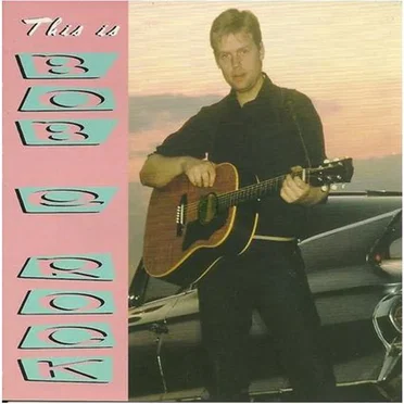 This Is Bob E. Rock by Bob E. Rock - album cover