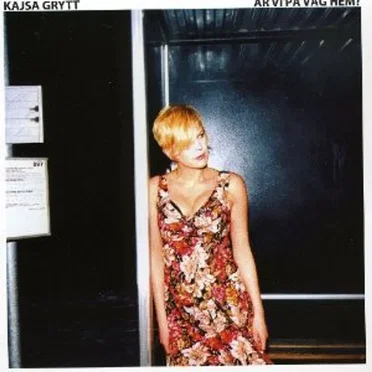 Är vi på väg hem? by Kajsa Grytt - album cover