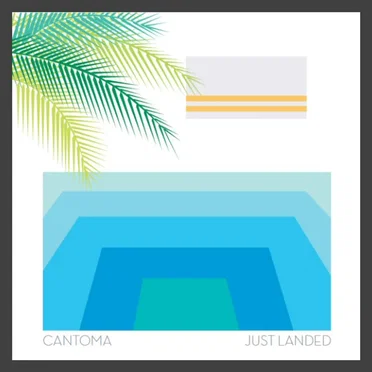 Just Landed by Cantoma - album cover