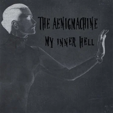 My Inner Hell by The Aenigmachine - album cover