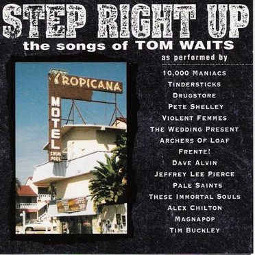 Step Right Up: The Songs of Tom Waits by Various Artists - album cover