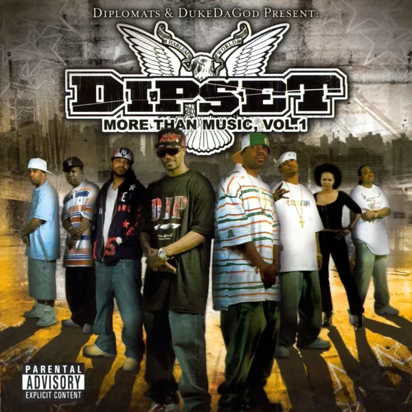 Dipset: More Than Music, Volume 1