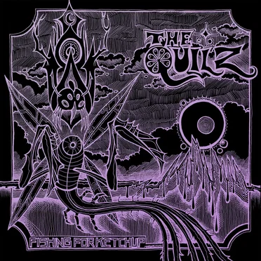 Fishing for Ketchup by The Quilz - album cover