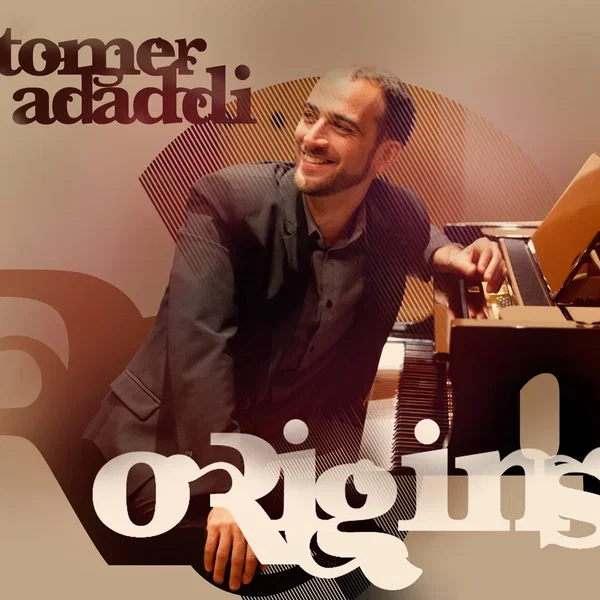 Origins: Tomer Adaddi