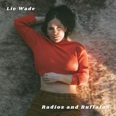 Radios and Buffalos - EP by Liv Wade - album cover