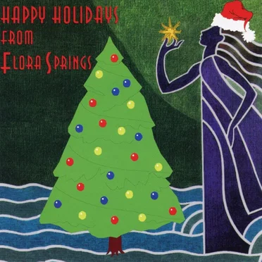 Happy Holidays From Flora Springs by Various Artists - album cover