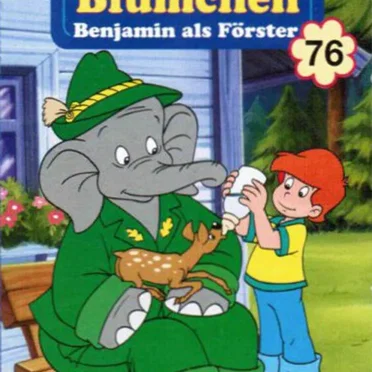 Benjamin Blümchen, Folge 76: Benjamin als Förster by Benjamin Blümchen - album cover