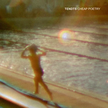 Cheap Poetry by Tendts - album cover