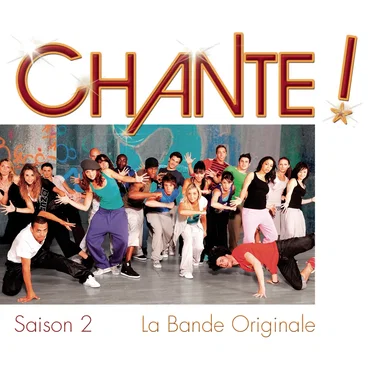 Chante : Saison 2 (Musique de la série TV) by Various Artists - album cover