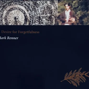 A Desire for Forgetfulness