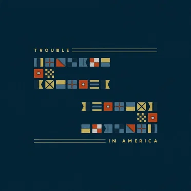 Trouble In America