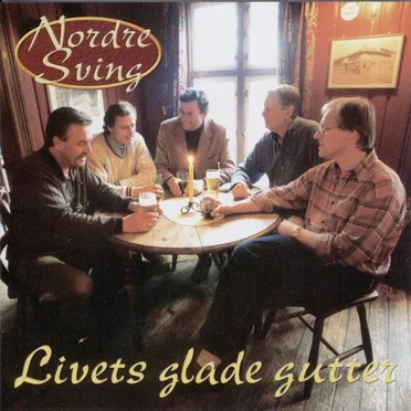 Livets glade gutter by Nordre Sving - album cover