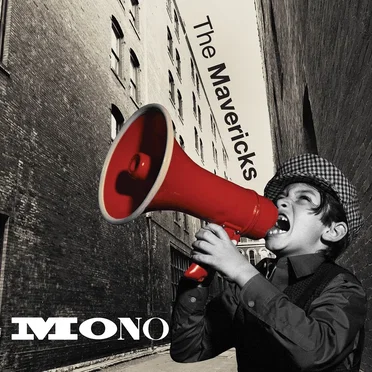 Mono by The Mavericks - album cover