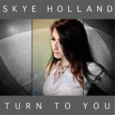 Turn to You by Skye Holland - album cover
