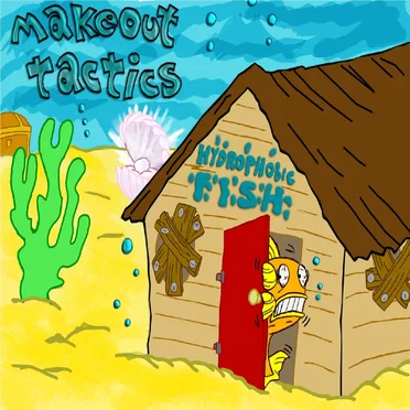 Hydrophobic Fish by Makeout Tactics - album cover
