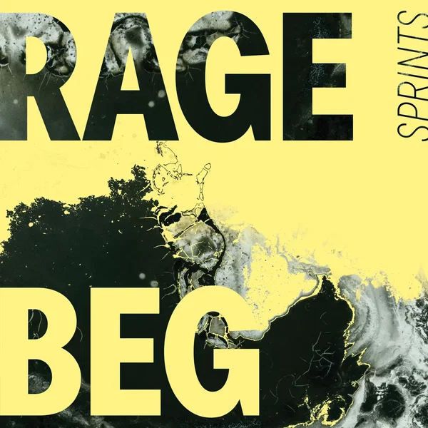 Rage / Beg