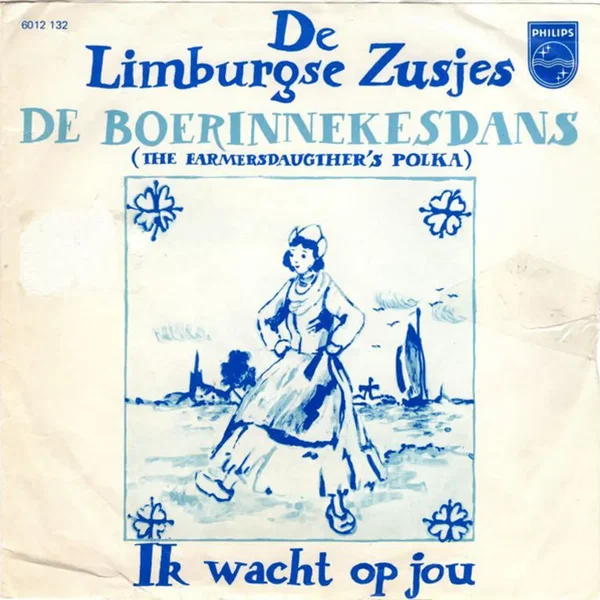 De boerinnekes dans / Ik wacht op jou