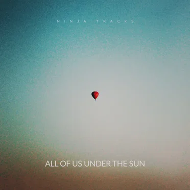 All of Us Under the Sun