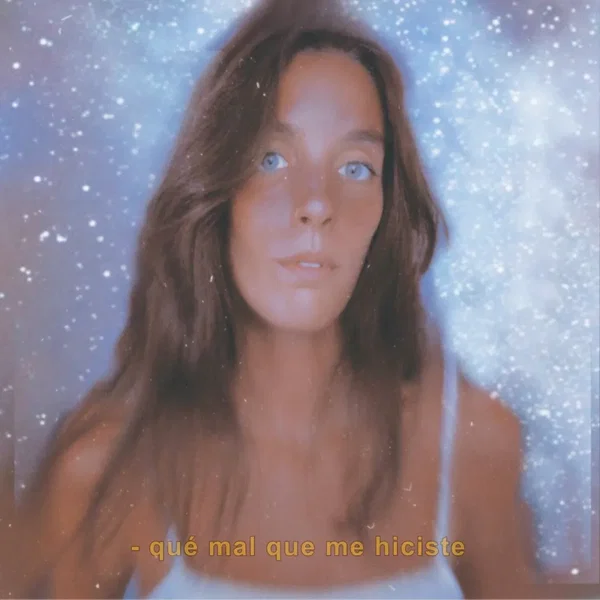 Qué mal que me hiciste