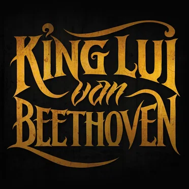 King Lui van Beethoven by King Lui van Beethoven - album cover